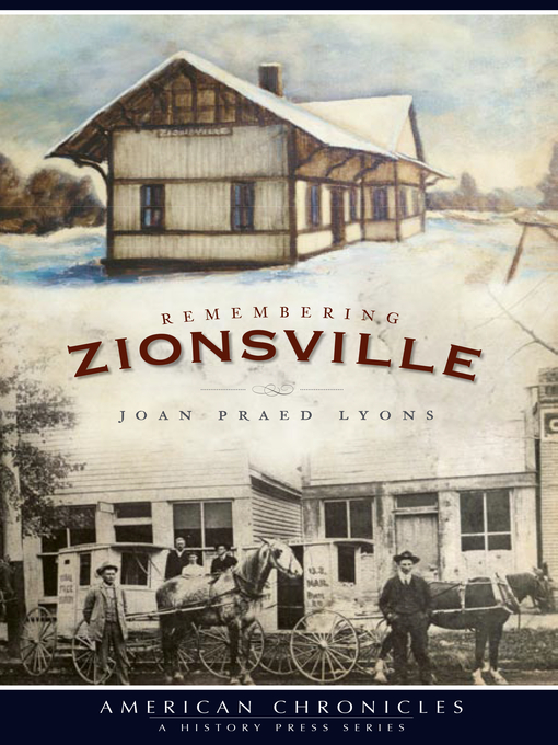 Title details for Remembering Zionsville by Joan Praed Lyons - Available